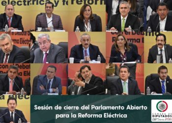 Gobernadores, alcaldes y funcionarios federales cierran Parlamento Abierto sobre la reforma eléctrica