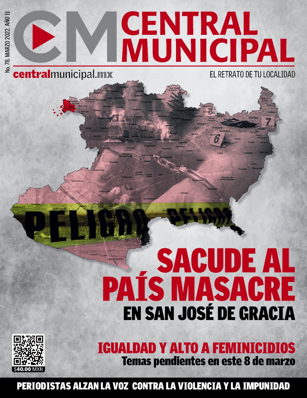 Sacude al país masacre en San José de Gracia, en Central Municipal, Marzo 2022
