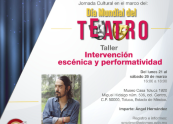 Alista Edoméx jornadas para conmemorar el Día Mundial del Teatro