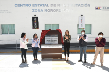 Inaugura Fernanda Castillo De Del Mazo Centro Estatal de Rehabilitación Nororiente que atenderá a personas con discapacidad de 19 municipios