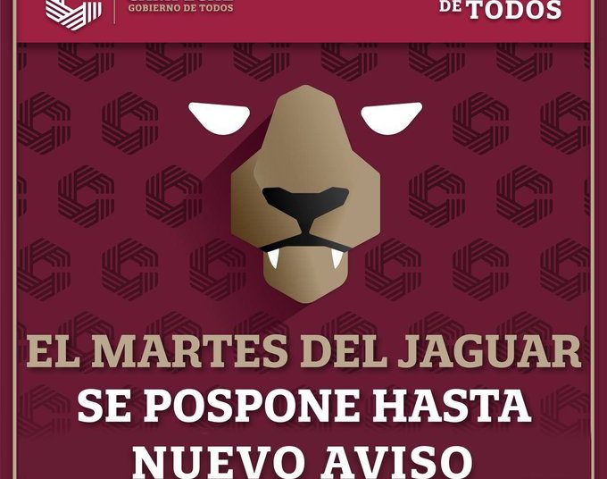 ¿Se acabó el Martes del Jaguar?