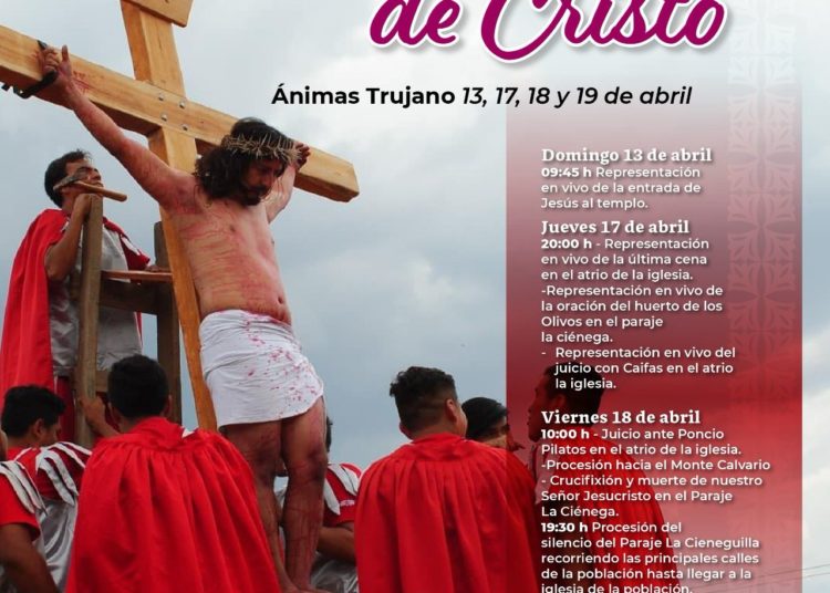 Ánimas Trujano listo para el XXV Aniversario de la representación de la Pasión de Cristo