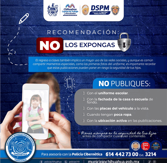 Pide Policía Municipal a padres de familia evitar publicaciones que pongan en riesgo a sus hijos este regreso a clases