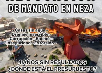 Marcharán en Neza para pedir revocación de mandato del alcalde morenista Adolfo Cerqueda